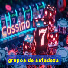 grupos de safadeza